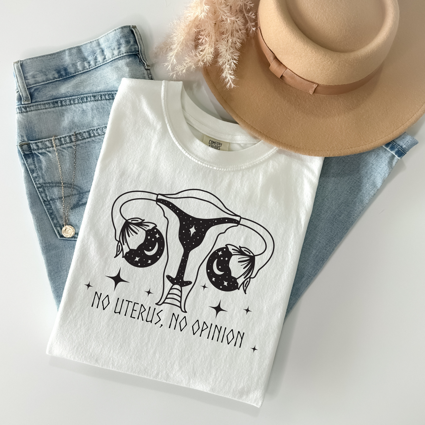 No Uterus No Opinion T-Shirt - WaveBerry Threads