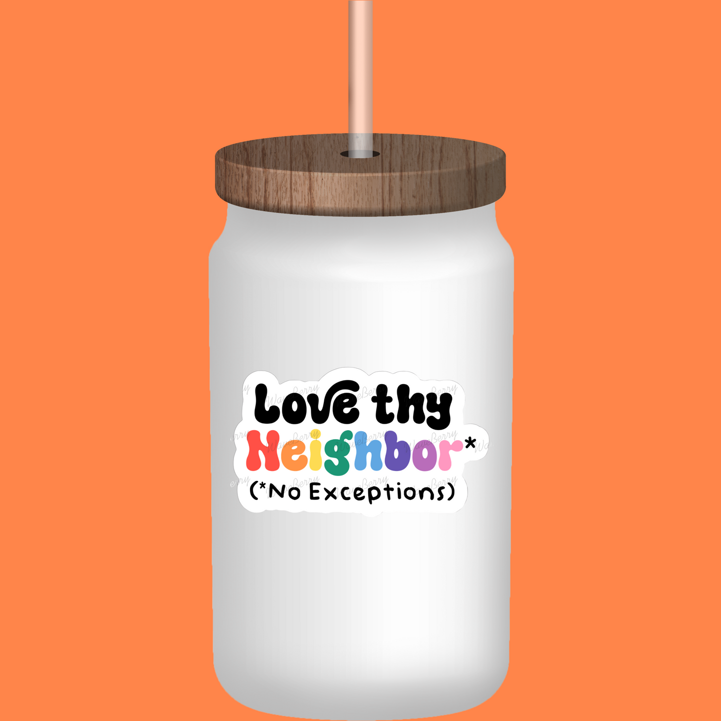 Love Thy Neighbor Sticker