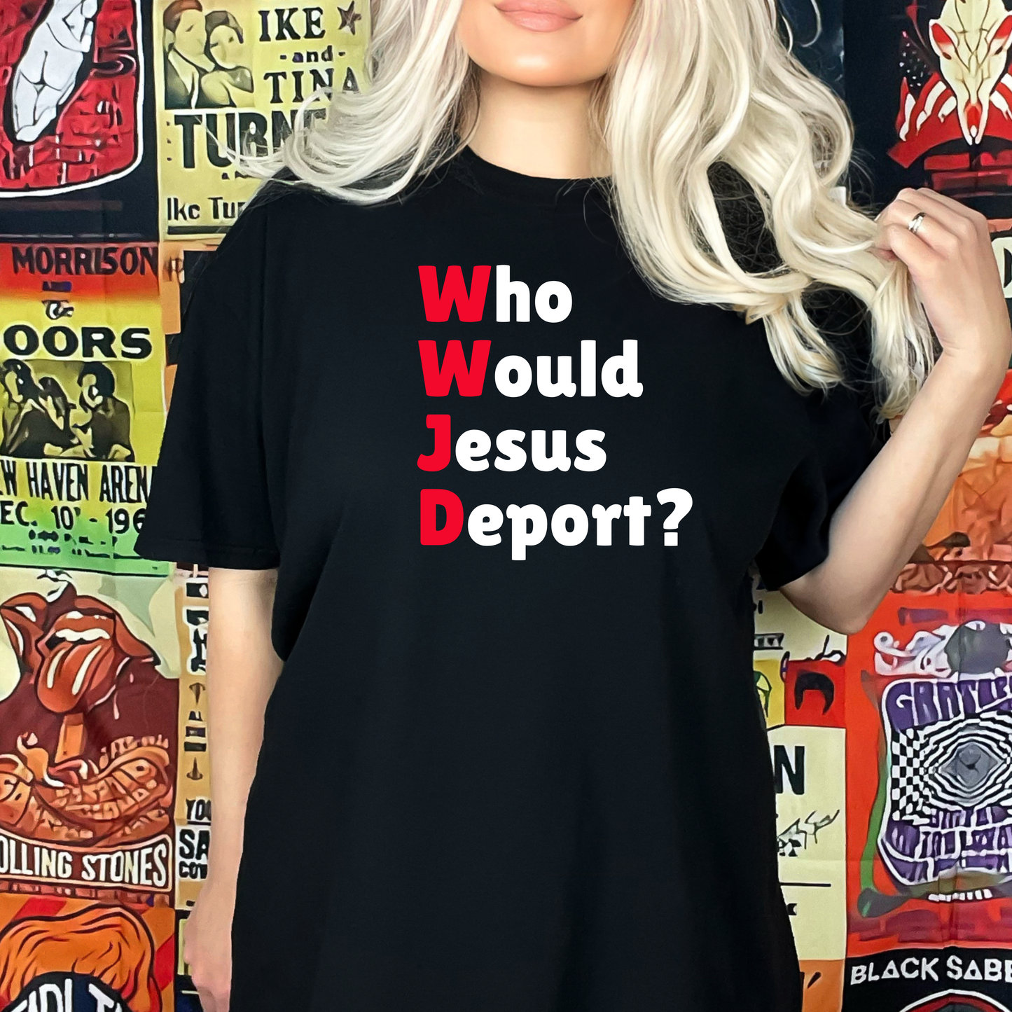 WWJD Who Would Jesus Deport T-Shirt