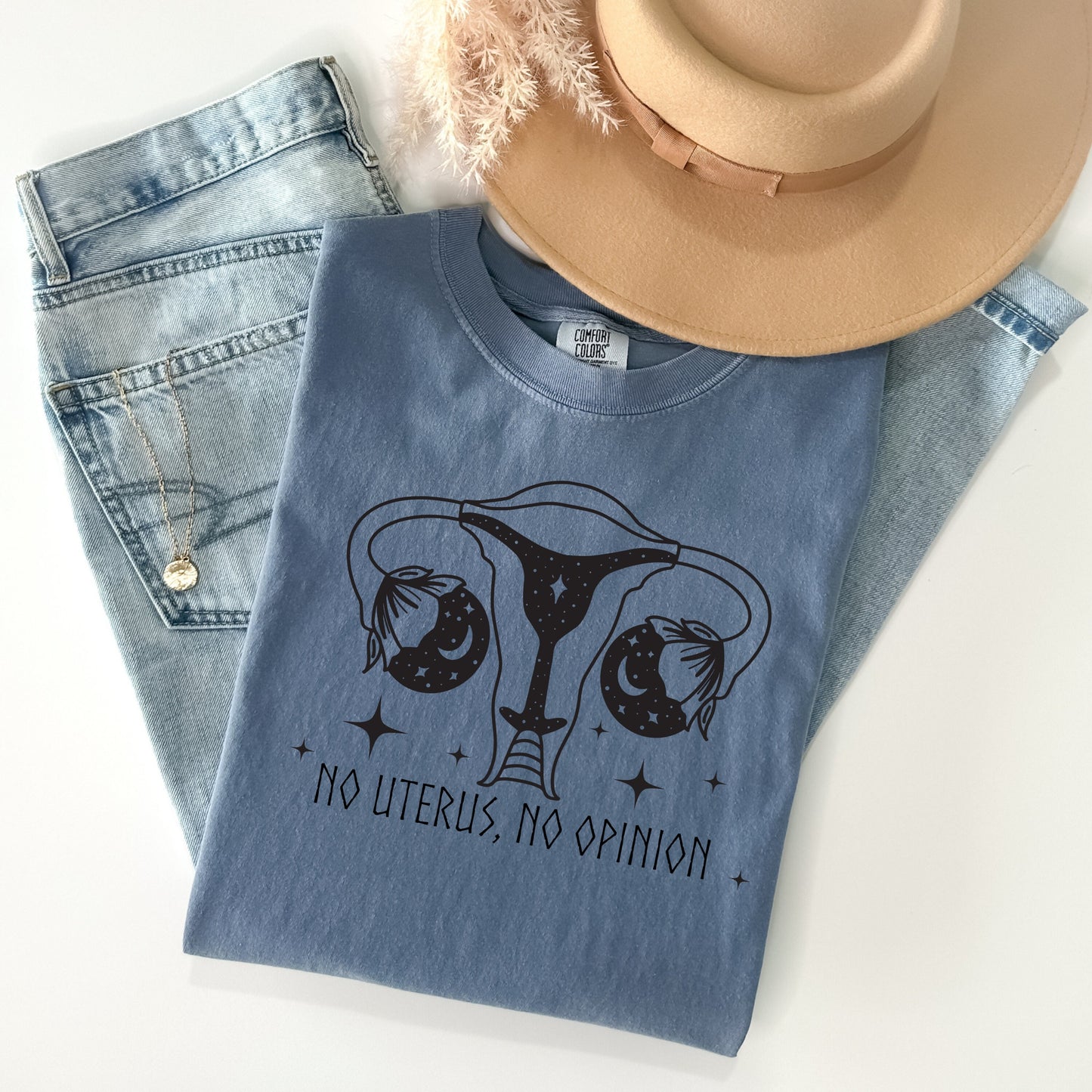 No Uterus No Opinion T-Shirt - WaveBerry Threads