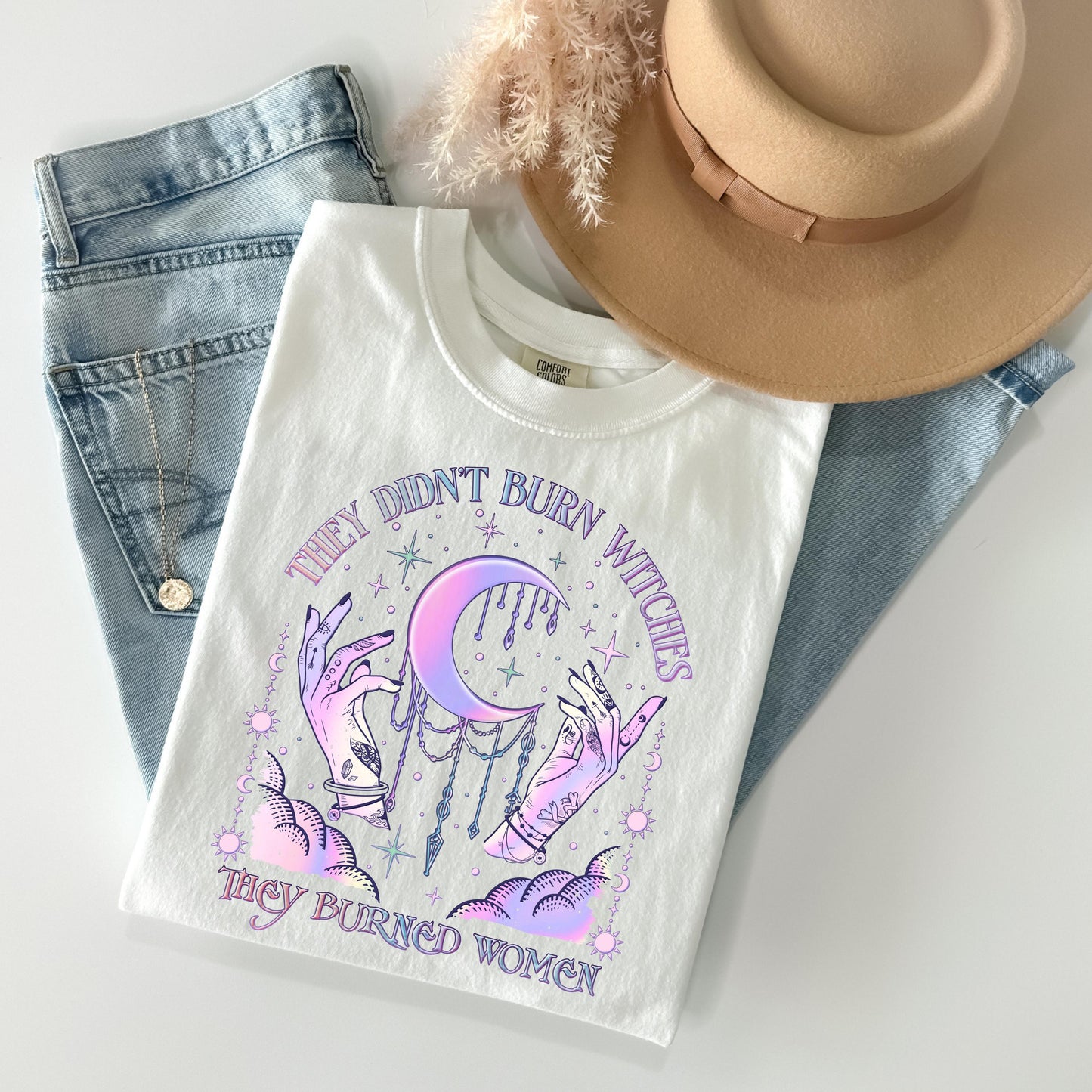 Feminist Shirt They Didn’t Burn Witches They Burned Women - WaveBerry Threads