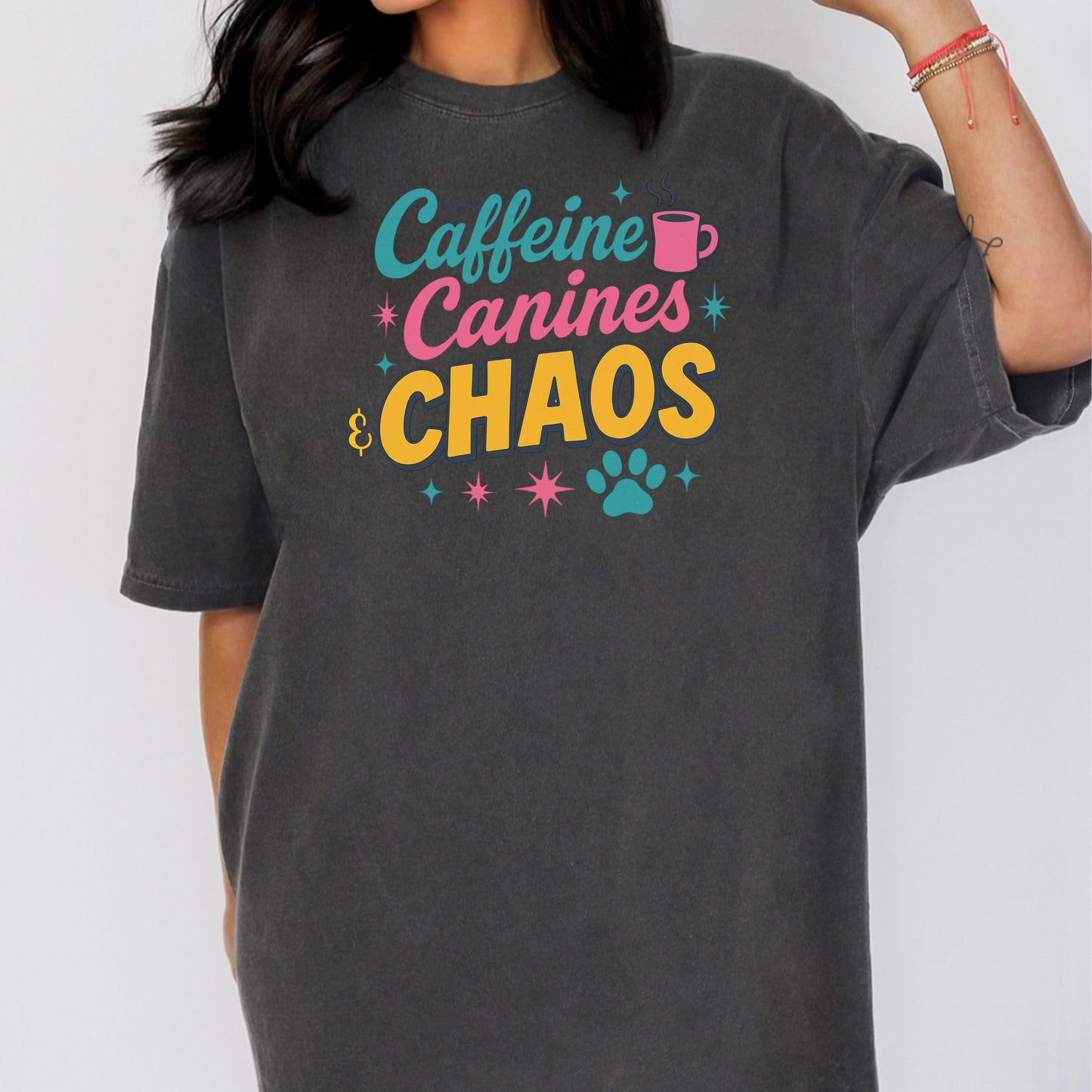 Caffeine Canines and Chaos Shirt