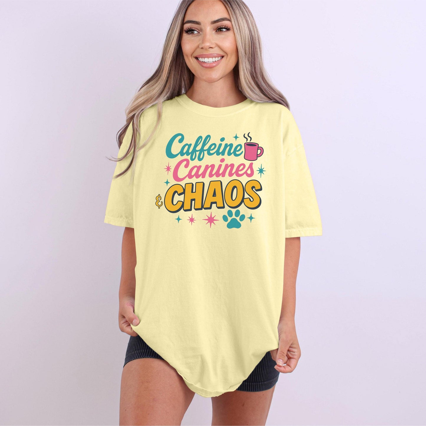 Caffeine Canines and Chaos Shirt