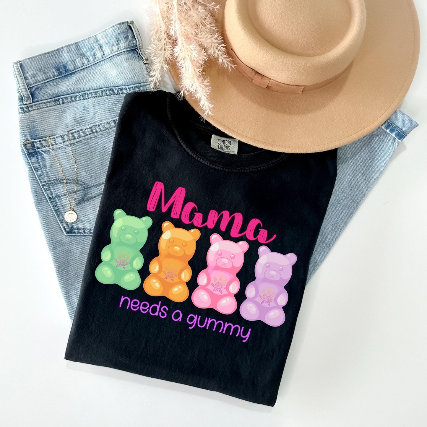 Mama Needs a Gummy T-Shirt
