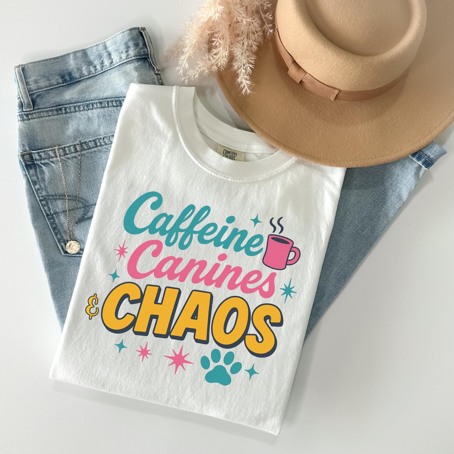 Caffeine Canines and Chaos Shirt