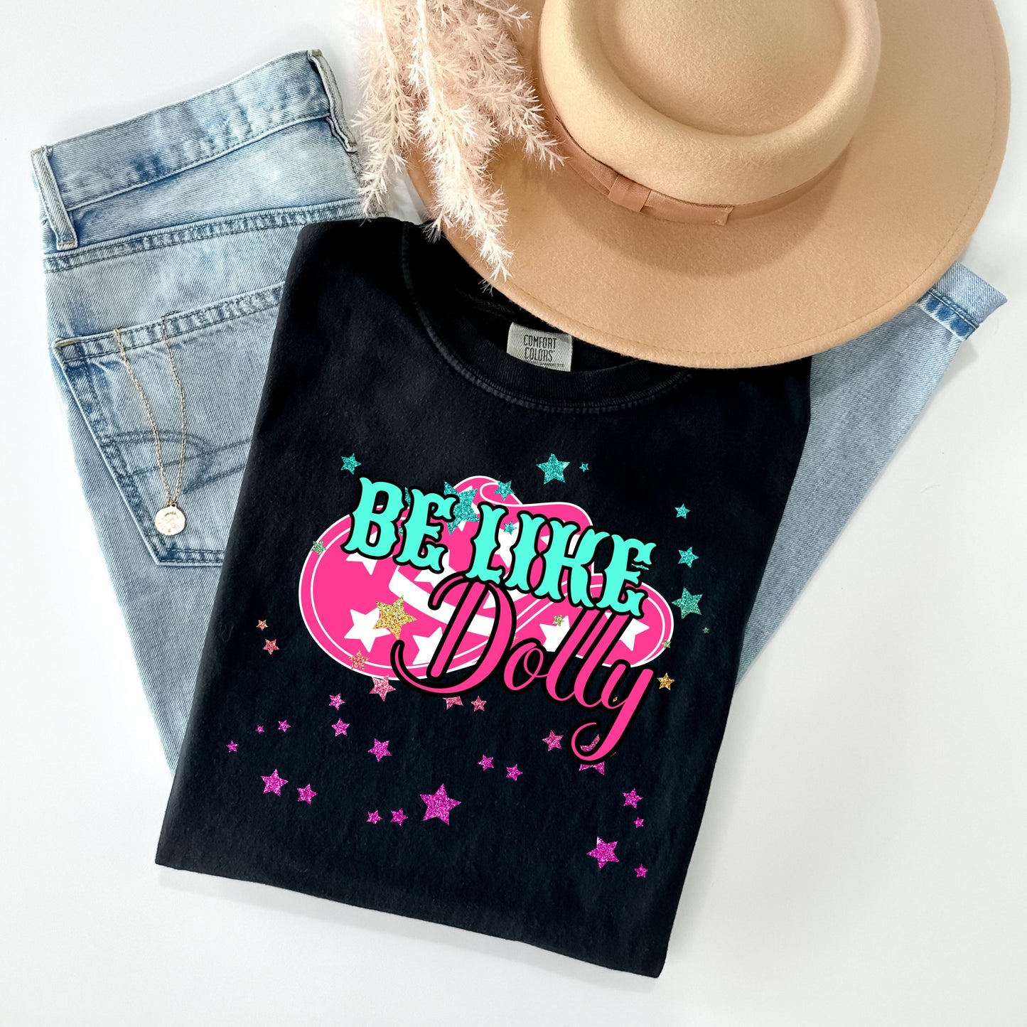 Be Like Dolly PNG Digital Download PNG File