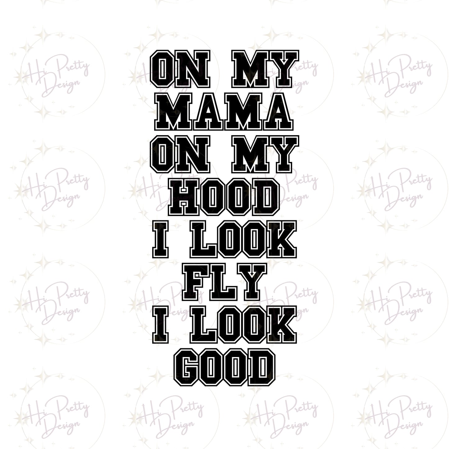 On My Mama Hoodie Sweatshirt - WaveBerry Threads
