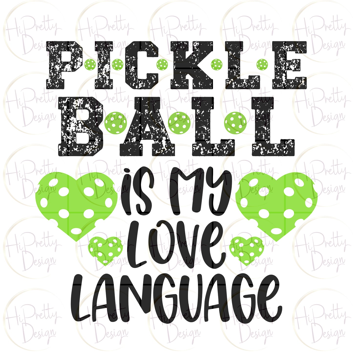 Pickleball Is My Love Language T-Shirt - WaveBerry Threads