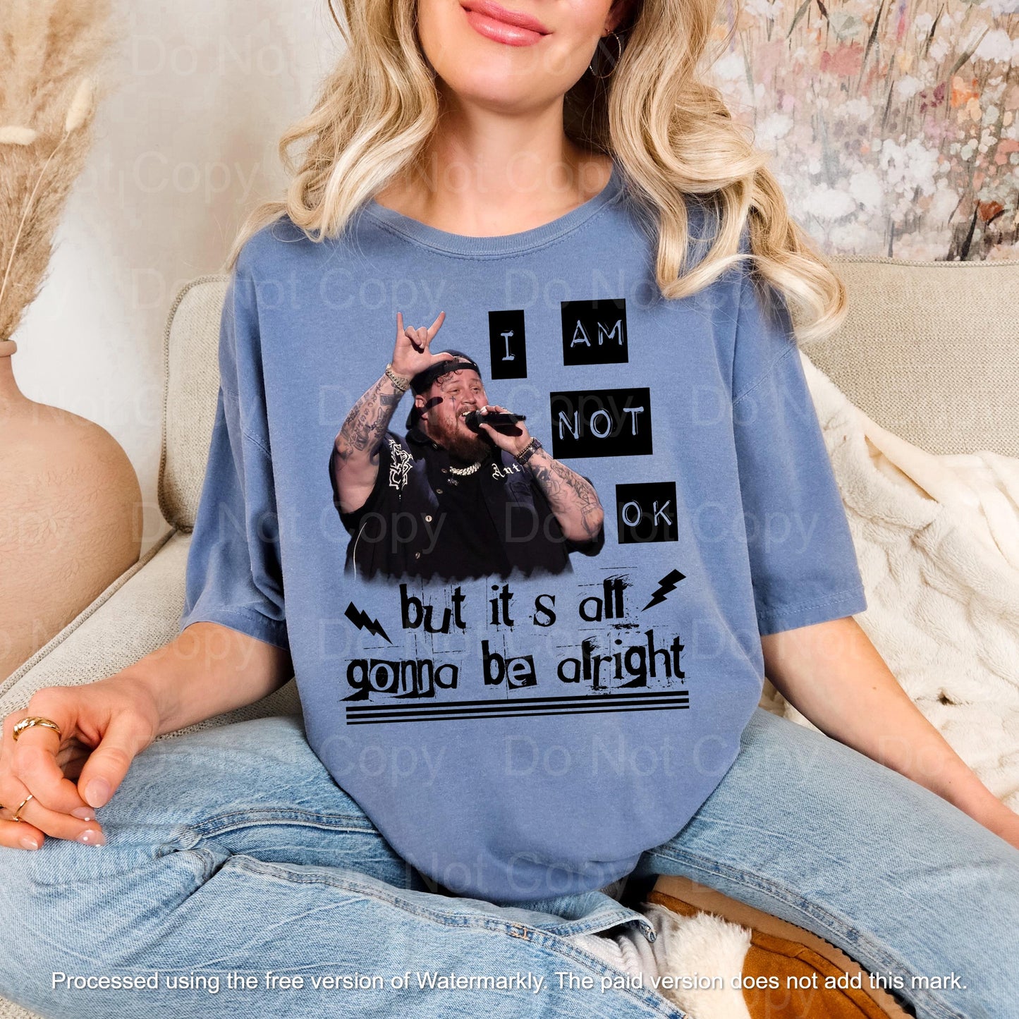 I Am Not OK, but it's all Gonna be Alright Jelly Roll Quote Shirt - WaveBerry Threads