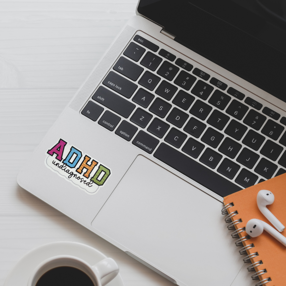 ADHD Undiagnosed Sticker