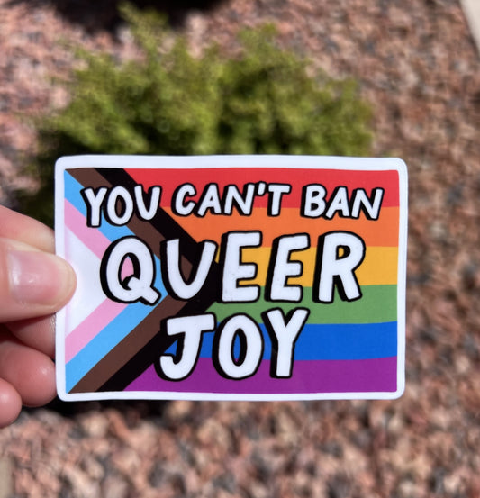 You Can’t Ban Queer Joy Sticker
