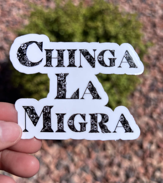 Chinga La Migra Sticker