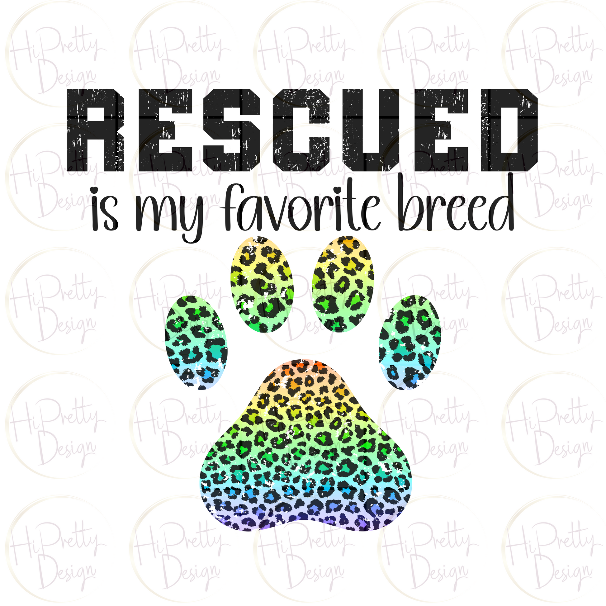 Rescued Is My Favorite Breed Sticker - Charity Donation - WaveBerry Threads