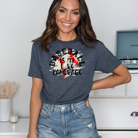 Baseball Is My Love Language T-Shirt