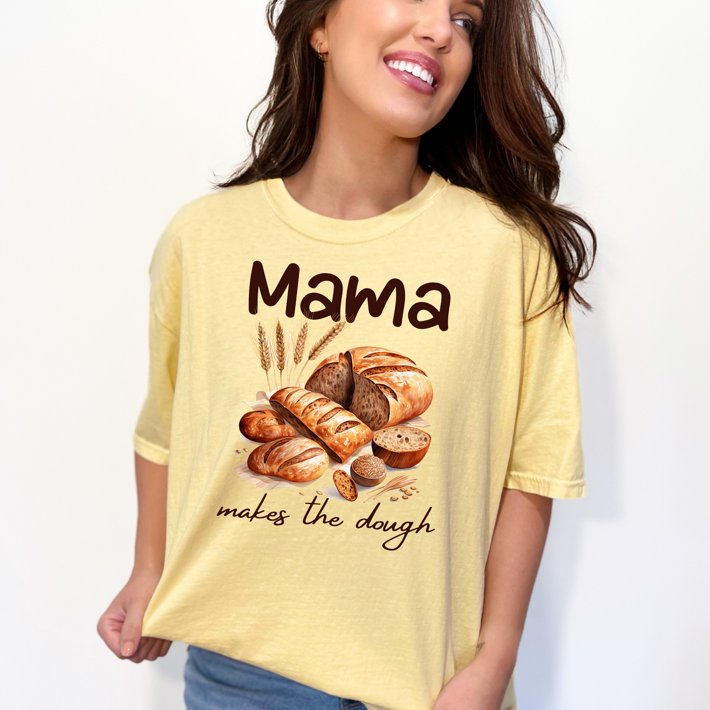 Mama Makes The Dough T-Shirt