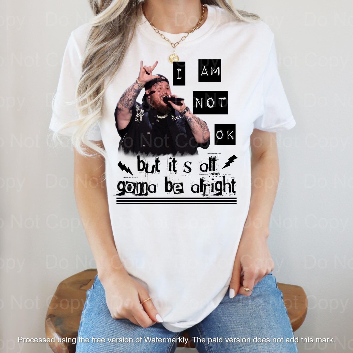 I Am Not OK, but it's all Gonna be Alright Jelly Roll Quote Shirt - WaveBerry Threads