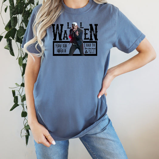 Morgan Wallen T-Shirt "You So Good" - WaveBerry Threads