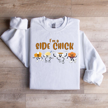 Side Chick Thanksgiving Sweatshirt - WaveBerry Threads