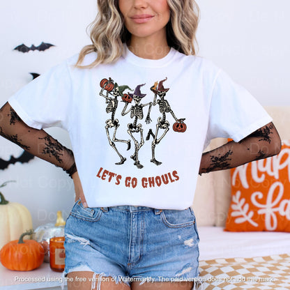 Dancing Skeleton Let's Go Ghouls Shirt