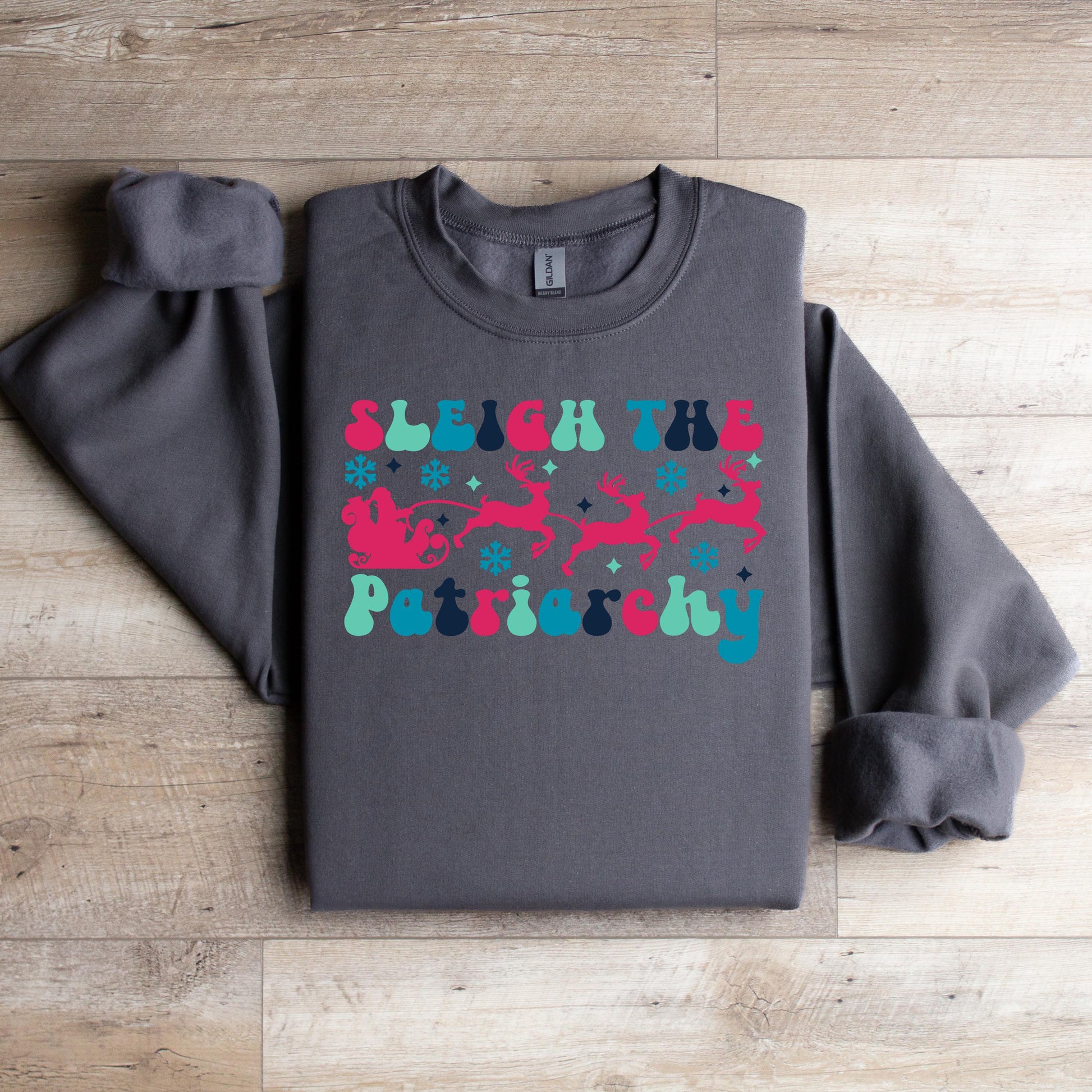 Sleigh the Patriarchy Christmas Crewneck Sweatshirt - WaveBerry Threads