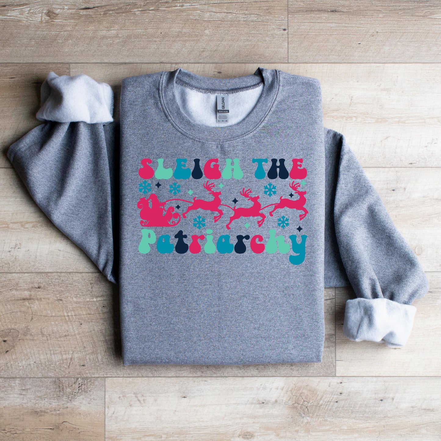 Sleigh the Patriarchy Christmas Crewneck Sweatshirt - WaveBerry Threads