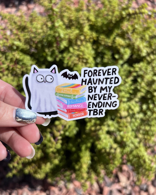 Forever Haunted By My Never Ending TBR Sticker