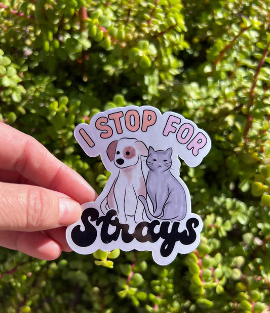 I Stop for Strays Sticker – Dog & Cat Rescue Decal, Animal Lover Gift, Water-Resistant Vinyl, Perfect for Car, Laptop, or Water Bottle