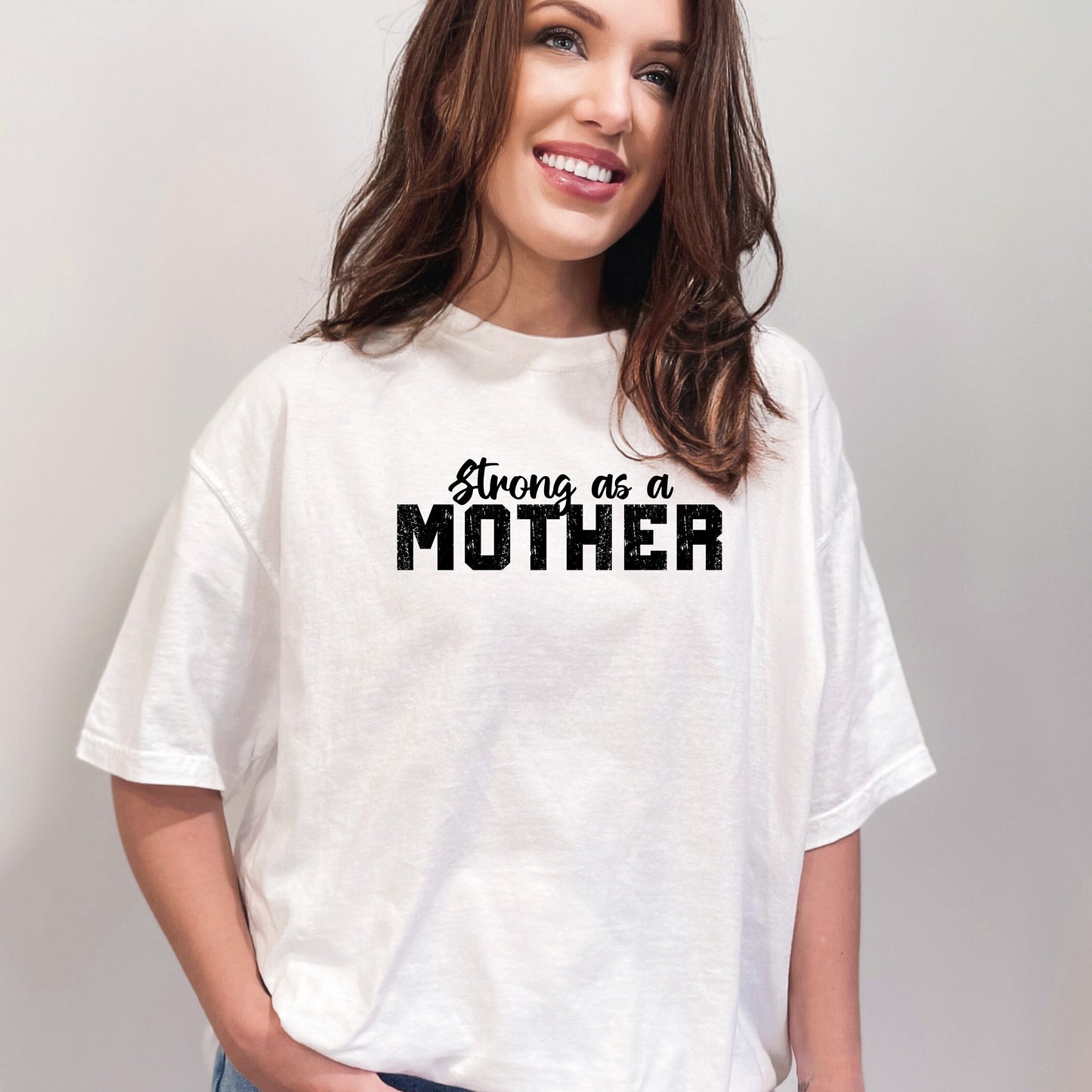 Strong as a Mother T-Shirt - WaveBerry Threads