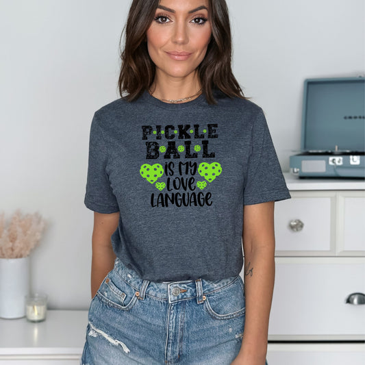 Pickleball Is My Love Language T-Shirt - WaveBerry Threads