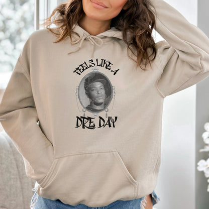 Feels Like a Dre Day Dr. Dre Hoodie Sweatshirt - WaveBerry Threads